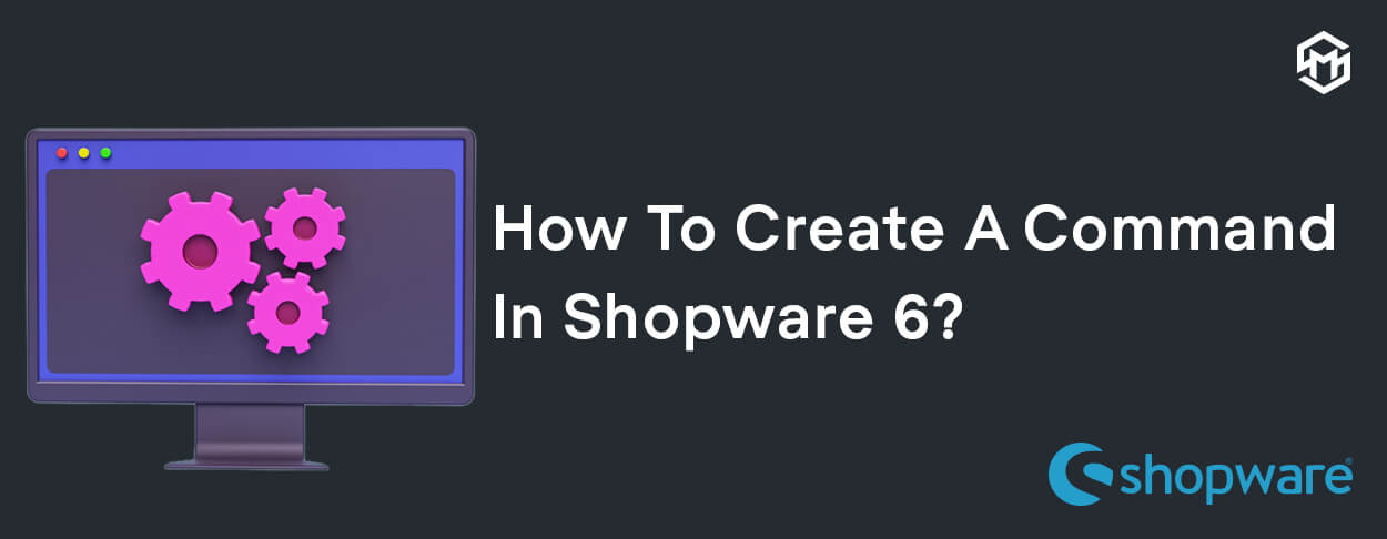 How to create a command in Shopware6?
