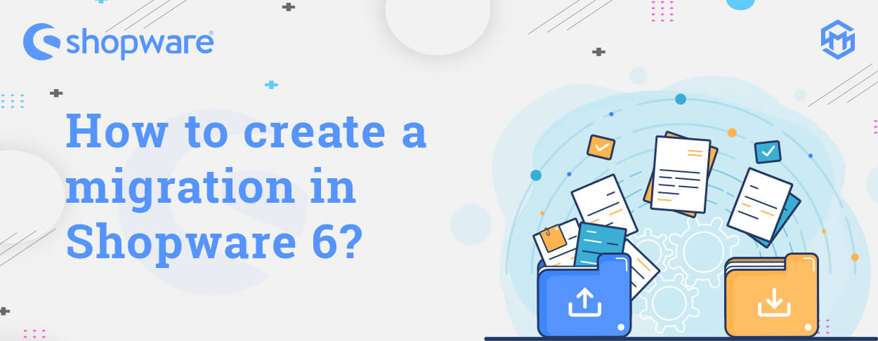 Migration in Shopware6