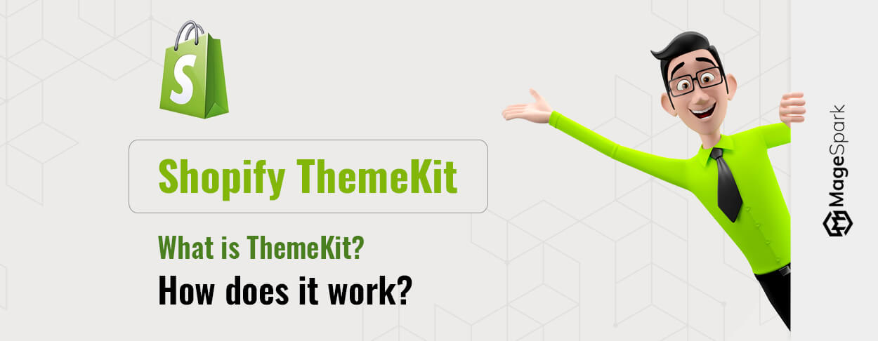 Shopify ThemeKit