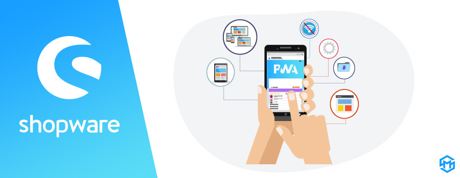 What is Shopware PWA and Why Your Business Needs It