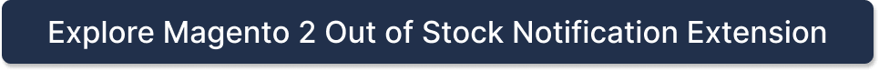 Magento 2 Out of Stock Notification Extension